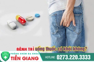 Bị Bệnh Trĩ Uống Thuốc Có Khỏi Không? Tìm Hiểu Cách Trị Bệnh Trĩ Hiện Nay