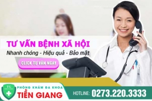Tổng đài tư vấn bệnh xã hội Tiền Giang - Khám bệnh xã hội ở đâu hiệu quả, uy tín?