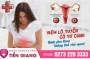 Điều trị bệnh lộ tuyến cổ tử cung tốt ở Tiền Giang